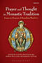 Prayer and Thought in Monastic Tradition