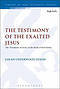 The Testimony of the Exalted Jesus