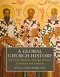 A Global Church History: The Great Tradition through Cultures, Continents and Centuries