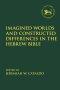 Imagined Worlds and Constructed Differences in the Hebrew Bible