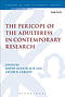 The Pericope of the Adulteress in Contemporary Research