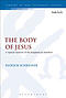 The Body of Jesus: A Spatial Analysis of the Kingdom in Matthew