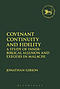 Covenant Continuity and Fidelity: A Study of Inner-Biblical Allusion and Exegesis in Malachi