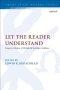 Let the Reader Understand: Essays in Honor of Elizabeth Struthers Malbon