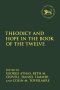 Theodicy And Hope In The Book Of The Twelve