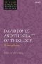 David Jones and the Craft of Theology: Becoming Beauty