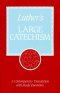 Luther\'s Large Catechism