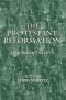 The Protestant Reformation, Major Documents