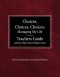 Choices, Choices, Choices Managing My Life: Teachers Guide Lutheran High School Religion