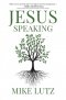Jesus Speaking: Daily Encouragement from His Words