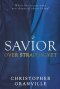Savior Over Straitjacket: When life events make you skeptical about living?