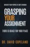 Grasping Your Assignment: There is Grace for Your Place