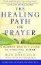 Healing Path of Prayer, the