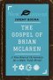 The Gospel of Brian McLaren: A New Kind of Christianity for a Multi-Faith World