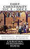 Early Christianity 33 C. E. - 330 C.E. Apostolic, Apologist and Church Fathers
