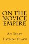 On the Novice Empire