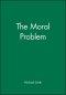 The Moral Problem