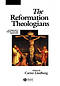 Reformation Theologians