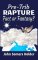 Pre-Trib Rapture: Fact or Fantasy?