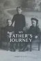 My Father\'s Journey