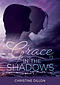 Grace In The Shadows