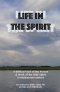 Life in the Spirit: A Biblical View of the Person and Work of the Holy Spirit in Melanesian Context