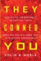 THEY CONNED YOU: EXPLOSIVE, UNDENIABLE SCIENTIFIC FACTS PROVING THE BIG BANG AND EVOLUTION IMPOSSIBLE