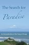 The Search for Paradise: An Interpretation of the Song of Songs