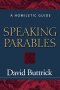 Speaking Parables