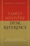 Family Ministry Desk Reference