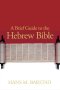 A Brief Guide to the Hebrew Bible