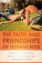 The Faith and Friendships of Teenage Boys