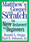 Matthews Gospel From Scratch