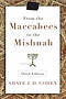 From the Maccabees to the Mishnah, Third Edition