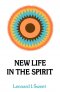 New Life In The Spirit