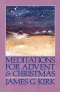 Meditations for Advent and Christmas