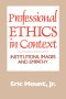 Professional Ethics in Context, Institutions, Images and Empathy