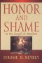 Honor And Shame In The Gospel Of Matthew