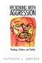 Reckoning with Aggression