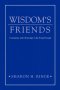Wisdom's Friends