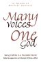 Many Voices, One God