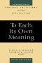 To Each Its Own Meaning, Revised And Expanded