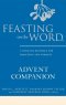 Feasting on the Word Advent Companion