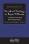 The Moral Theology of Roger Williams