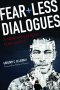 Fearless Dialogues