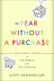 The Year Without a Purchase