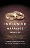 Inclusive Marriage Services