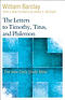 The Letters to Timothy, Titus, and Philemon