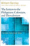 The Letters to the Philippians, Colossians, and Thessalonians