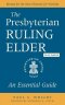 The Presbyterian Ruling Elder
